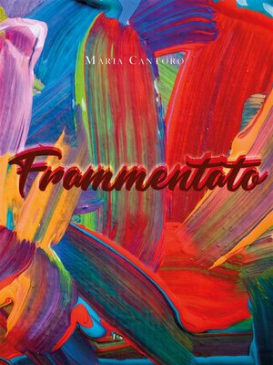 cover image of Frammentato